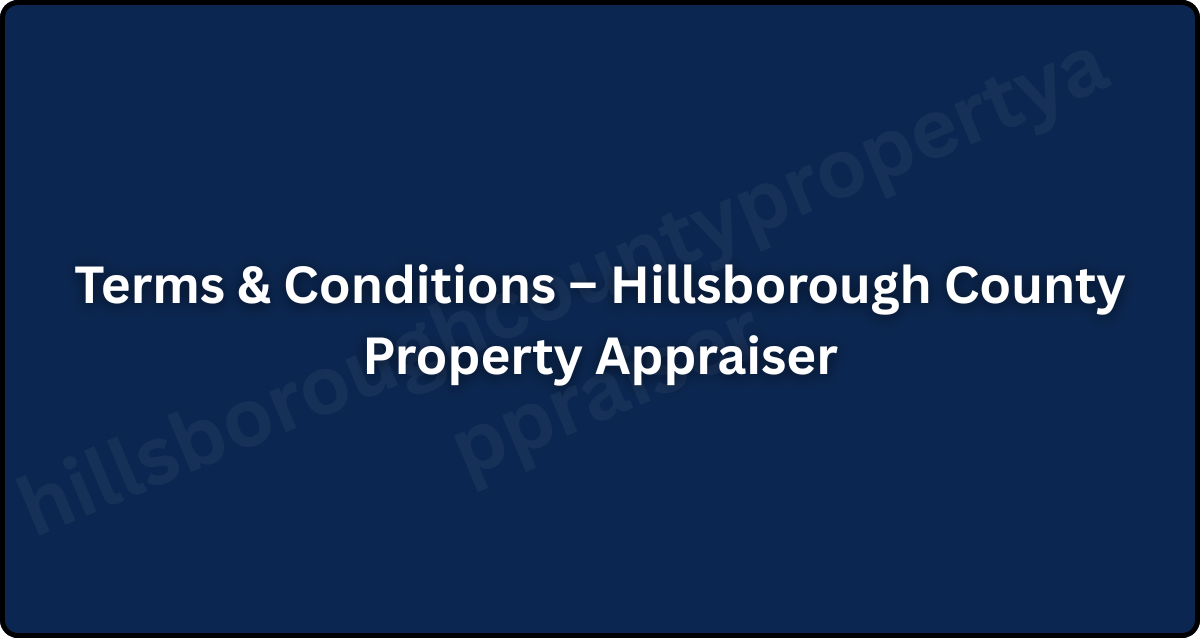 Terms & Conditions – Hillsborough County Property Appraiser